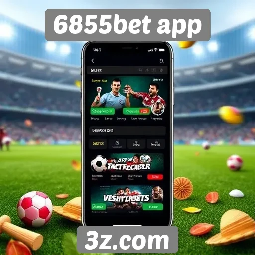 Novidades e atualizações no 6855bet app